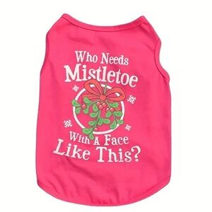 Who Needs Mistletoe With A Face Like This Pink Christmas Dog Shirt